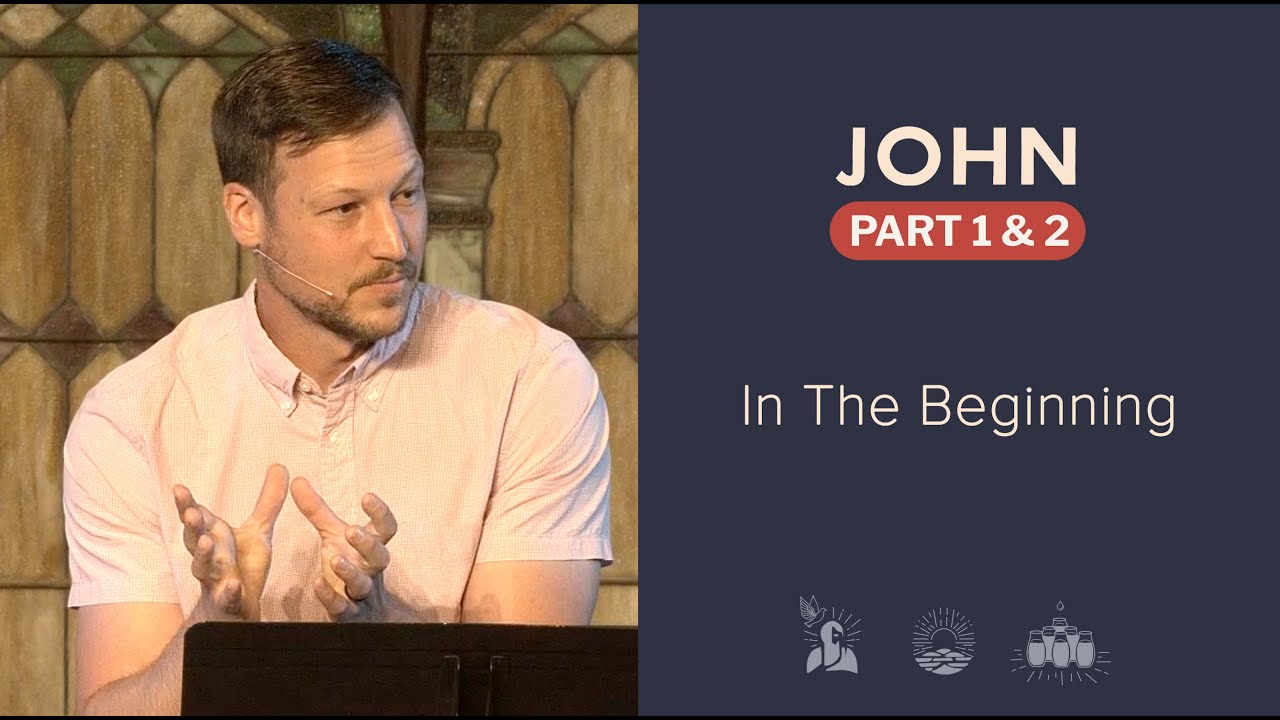 In the Beginning | John 1: 1-18 Bible Study