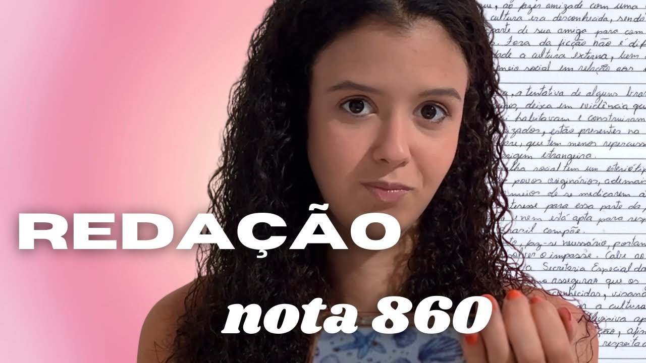 Analisando a redação que me fez entrar na faculdade | Nota 860 no Enem 