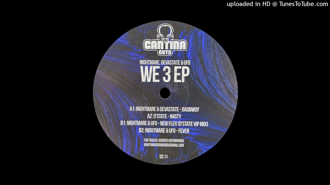 Nightmare, Devastate & UFO - We 3 EP - Cantina Cuts 11 preview clips