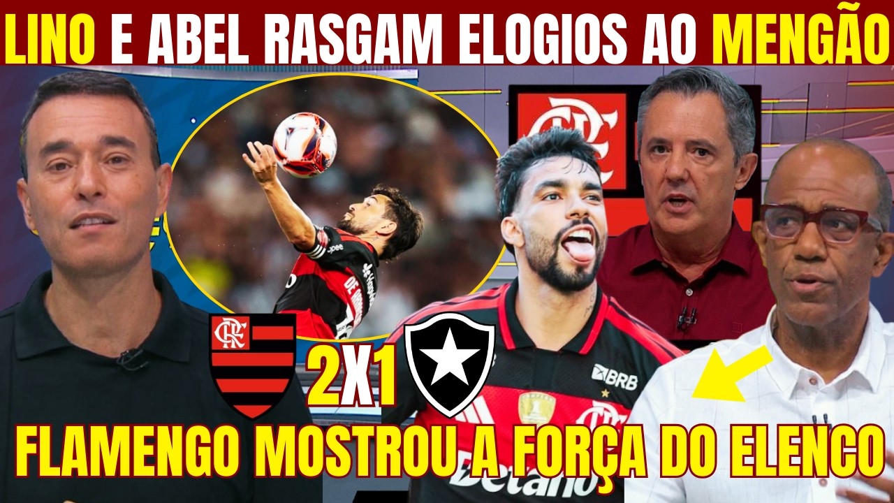 ABEL NETO E LINO FAZEM ÓTIMA ANÁLISE DA VITÓRIA DO FLAMENGO DIANTE DO BOTAFOGO! ELENCO MUDA O JOGO!