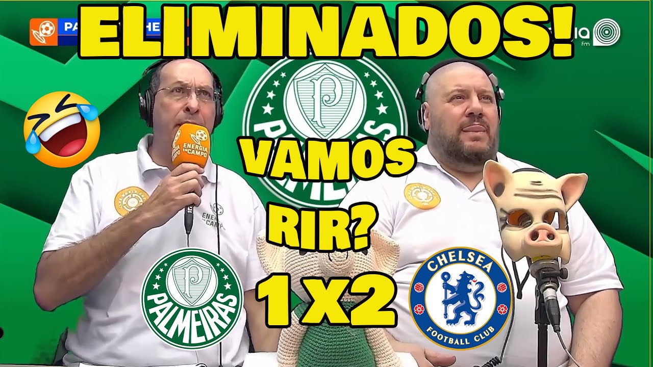 VAMOS RIR! PALMEIRAS ELIMINADO DA COPA DO MUNDO DE CLUBES! PALMEIRAS 1x2 CHELSEA.