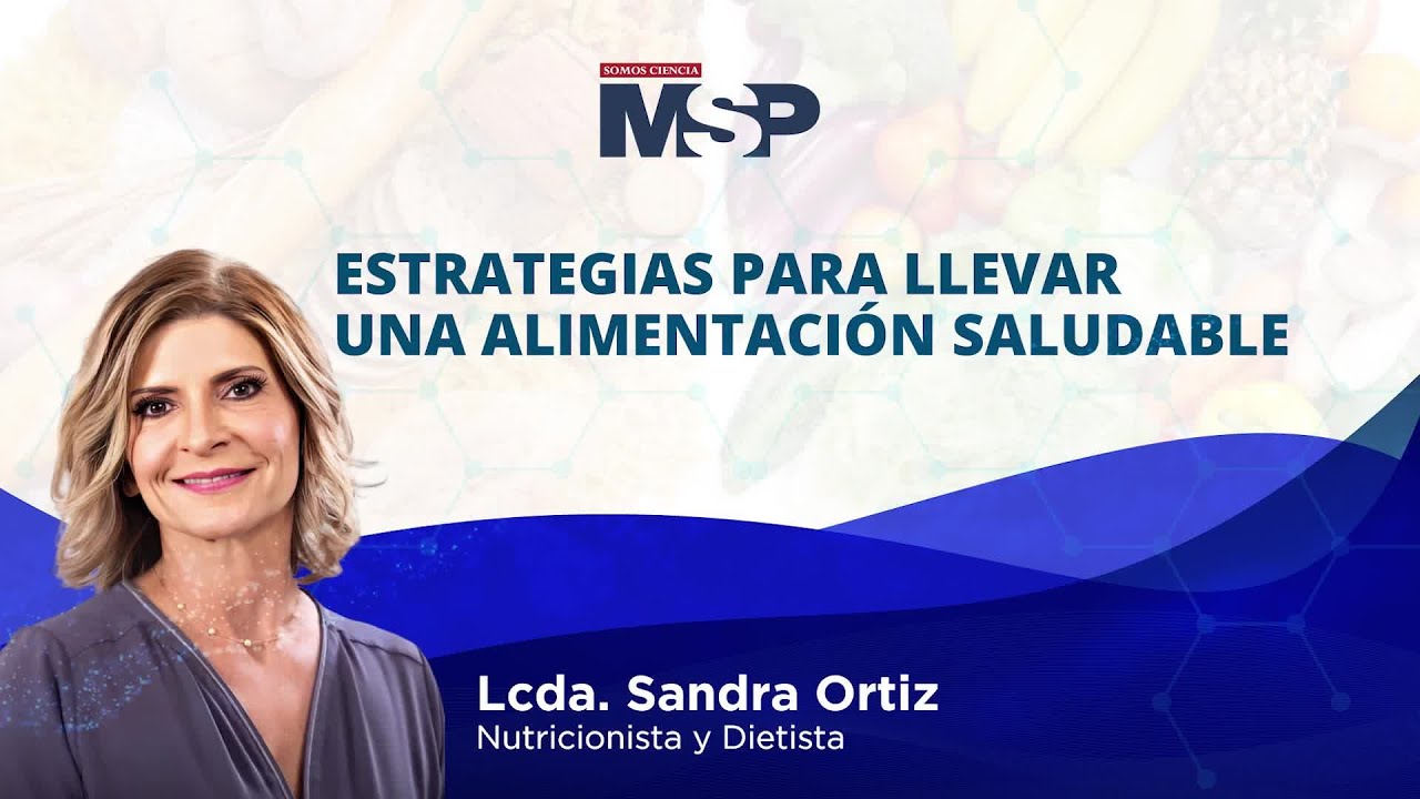 Estrategias para llevar una alimentaci&oacute;n saludable #MSPNutrici&oacute;n