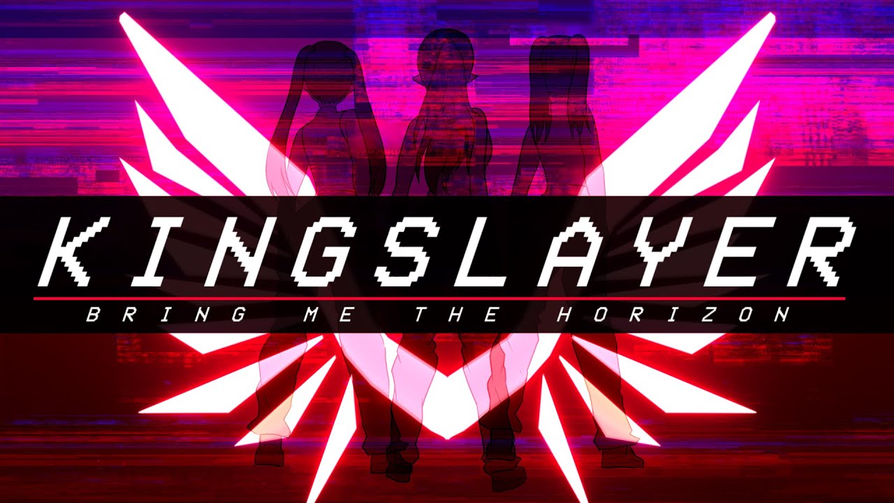 Bring Me The Horizon - Kingslayer | Fan Animated Music Video