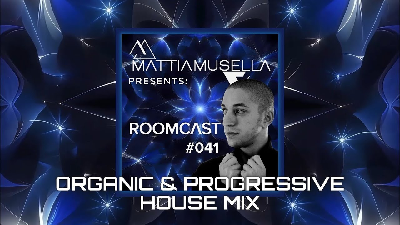 Organic & Progressive House Mix | Roomcast 041