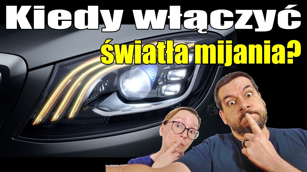 Kiedy włączyć światła mijania? - Ania i Marek Jadą