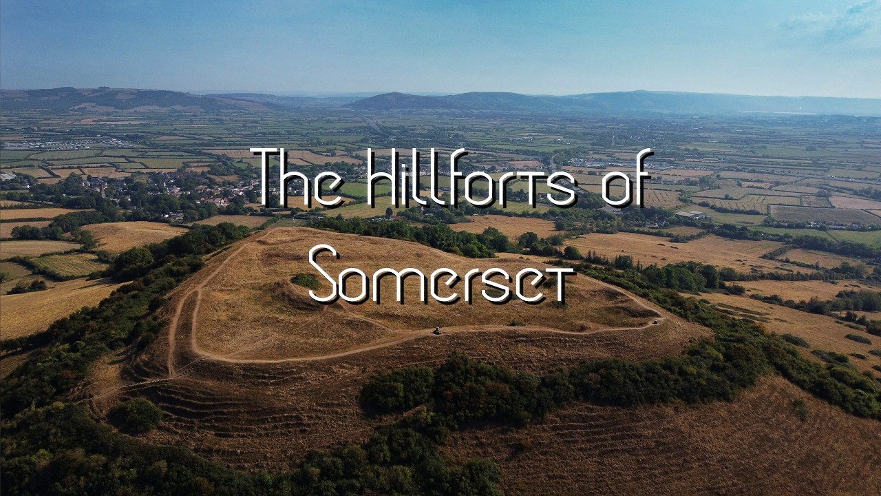 The Hillforts of Somerset