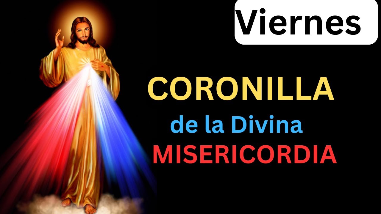 VIERNES-Coronilla DIVINA MISERICORDIA-Completa #amor #jesus #dios #singer #salud #salmo #virgenmaria