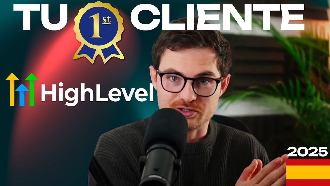 C&oacute;mo conseguir tu PRIMER CLIENTE con GoHighLevel (Tutorial para PRINCIPIANTES)
