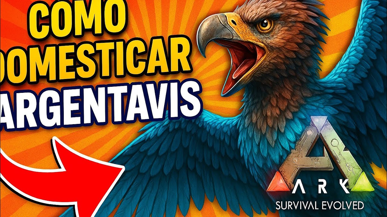 COMO DOMÉSTICAR A TU ARGENTAVIS 🦅🔝Ark Survival Evolved