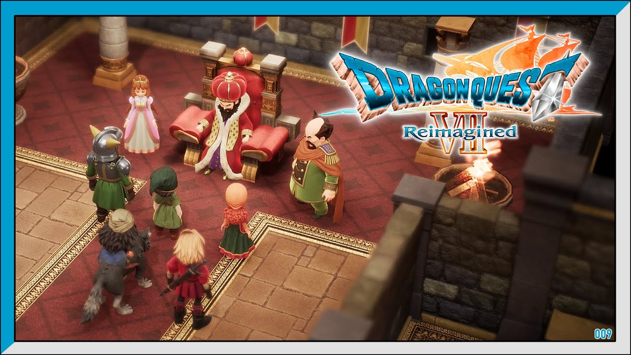 Dragon Quest VII REIMAGINED [009] Im Dienst des Königs [Deutsch] Let's Play Dragon Quest VII