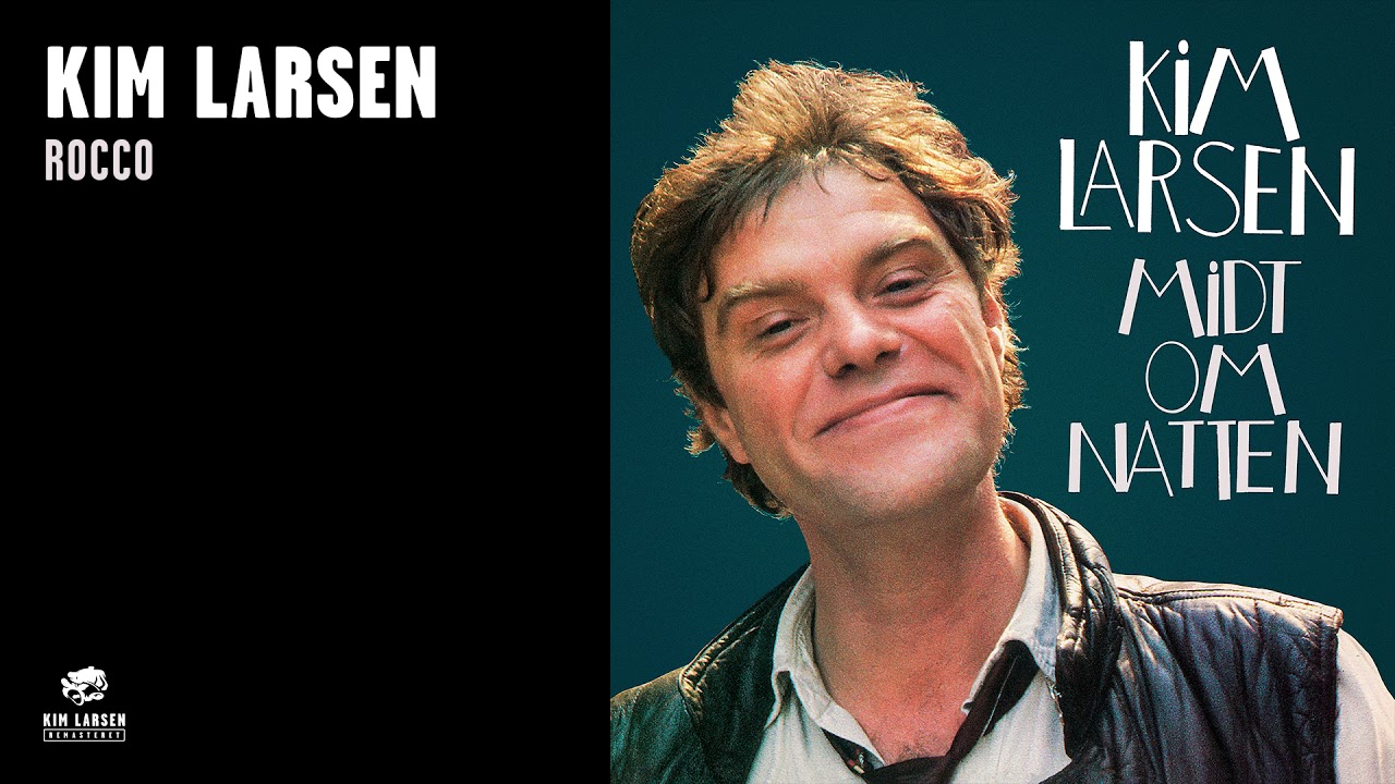 Kim Larsen - Rocco (Official Audio)