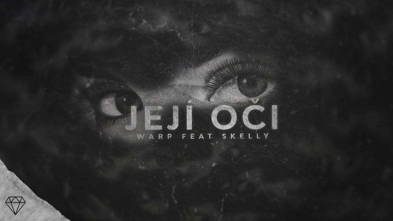 WARp & Skelly - Jej&iacute; oči (OFFICIAL AUDIO)