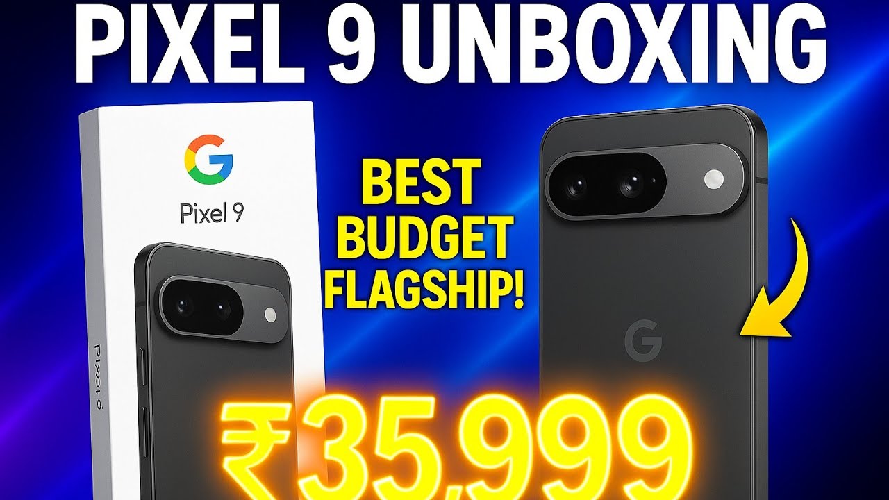 Unboxing the Google Pixel 9 ₹35999 😱 | Budget-Friendly Flagship! 📦🔥