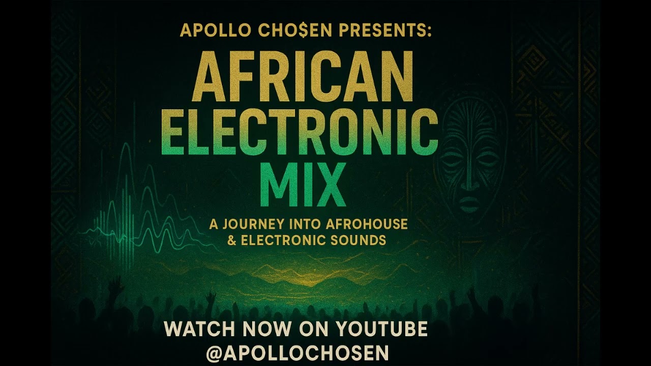 Apollo's African Electronic Music Mix 1