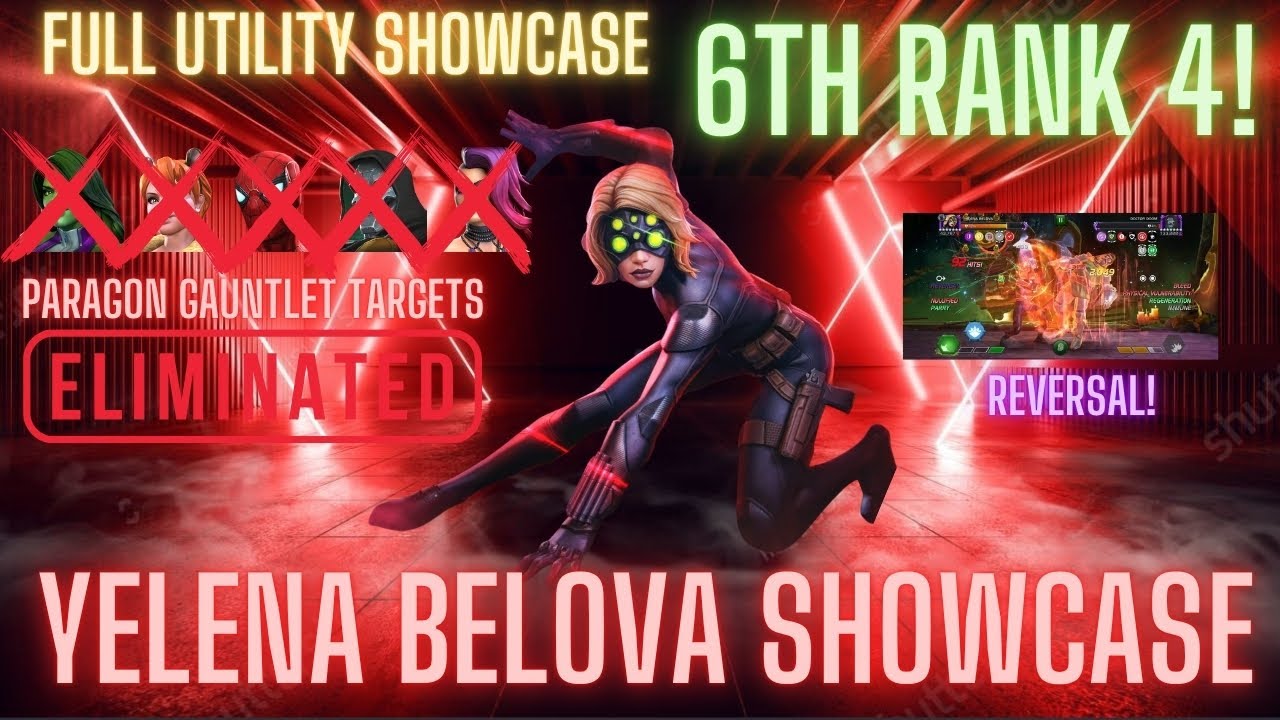 Rank 4 Yelena Belova ELIMINATES Paragon Gauntlet! | Full Utility Showcase! | 6th Rank 4 | #mcoc