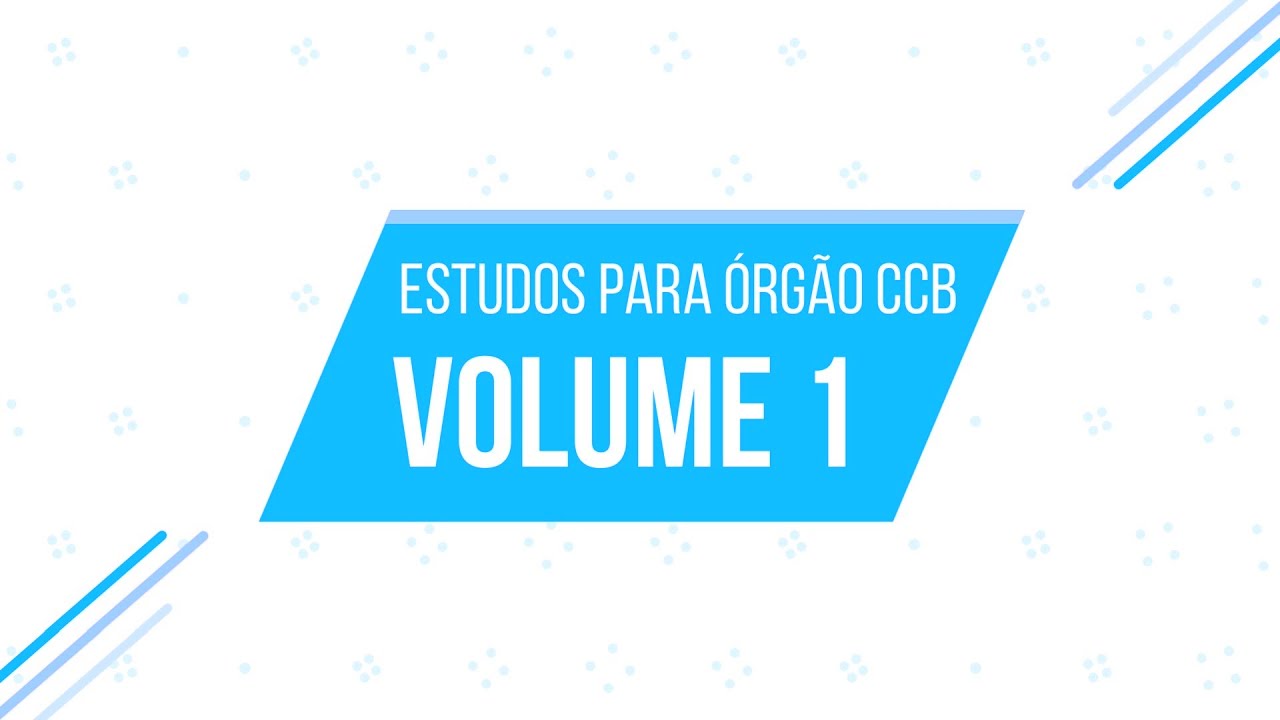 Volume 1 - Estudos para Órgão Eletrônico - Aplicados ao Hinário CCB