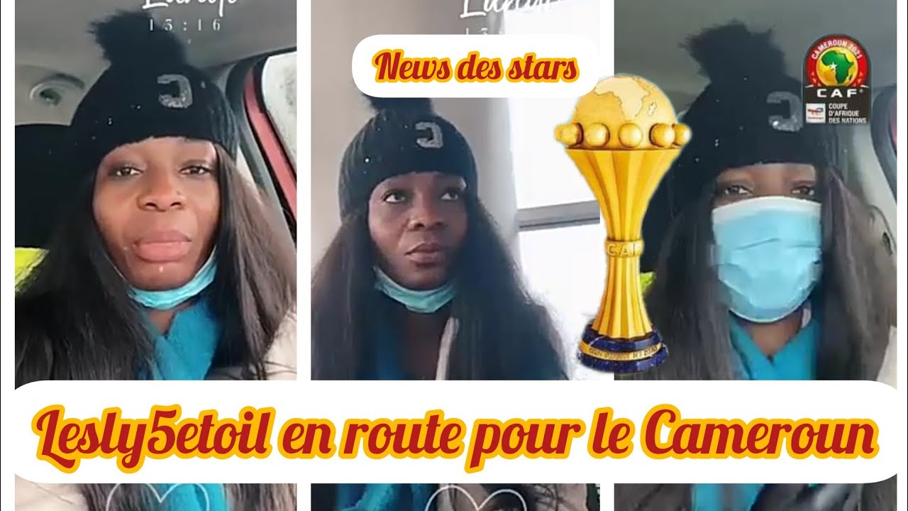 🛑Lesly5etoil en route pour le Cameroun :La CAN sera sucr&eacute;e