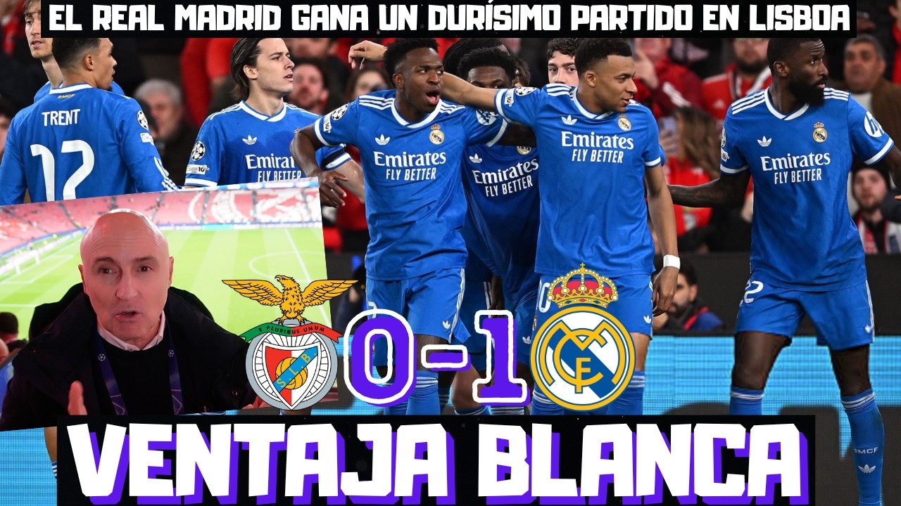 VINICIUS GOLAZO Y ESCÁNDALO, EL REAL MADRID CONQUISTA LISBOA. LO DE PRESTIANNI Y LAS CLAVES