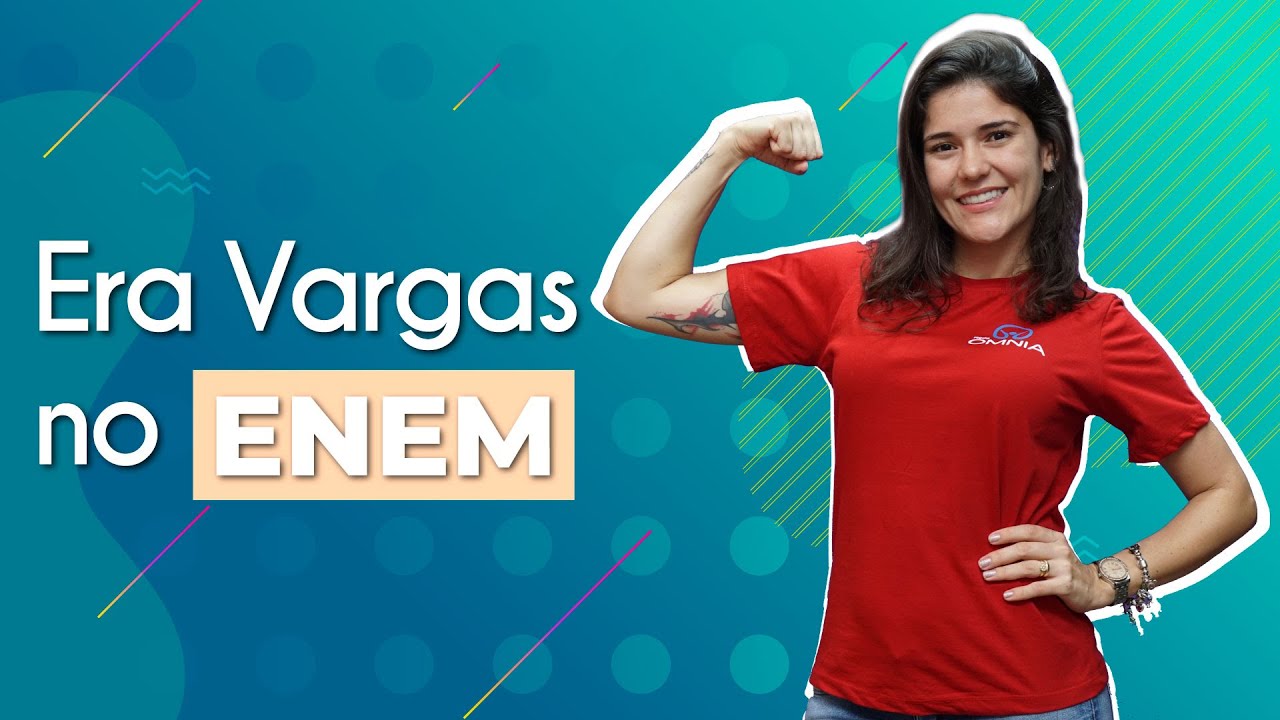 Era Vargas no Enem - Brasil Escola