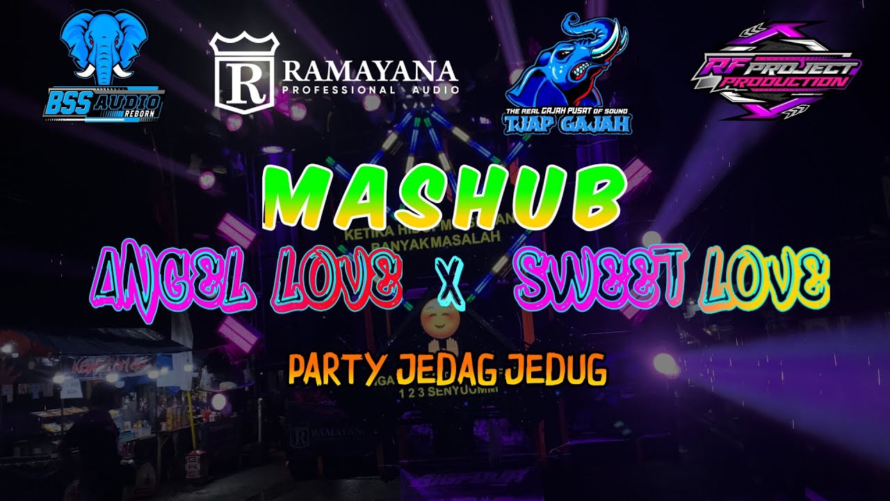 YANG KALIAN TUNGGU !! PARTY ANGEL LOVE x SWEET LOVE