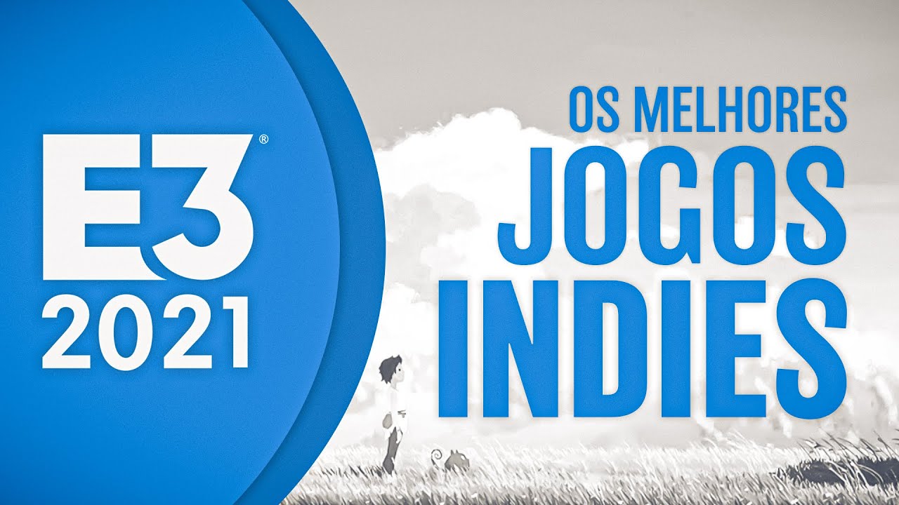 Os Melhores Indies da E3 2021