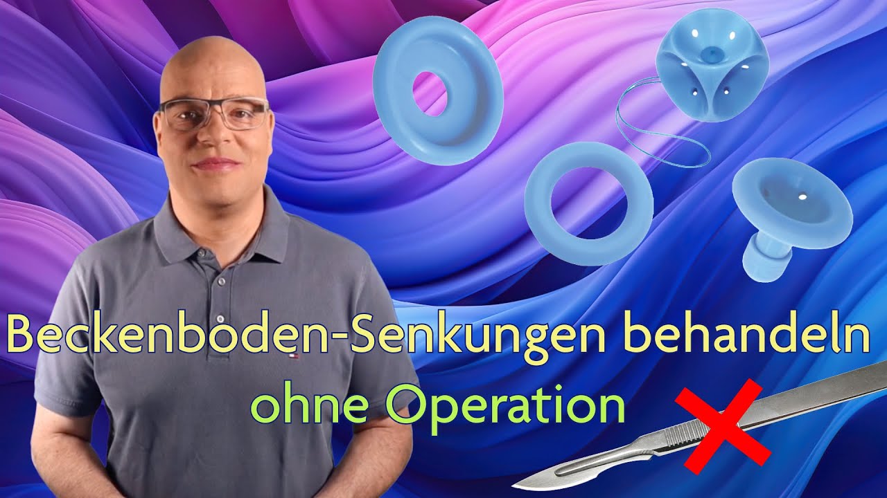 Beckenboden-Senkungen behandeln (1) - OHNE Operation