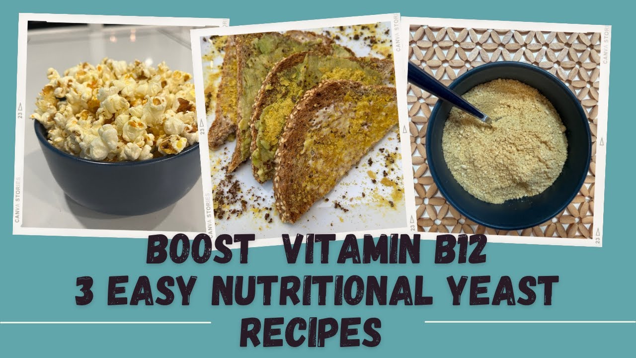 My 3 Favorite Nutritional Yeast Recipes - Easy and Vegetarian b12 vitamin foods.