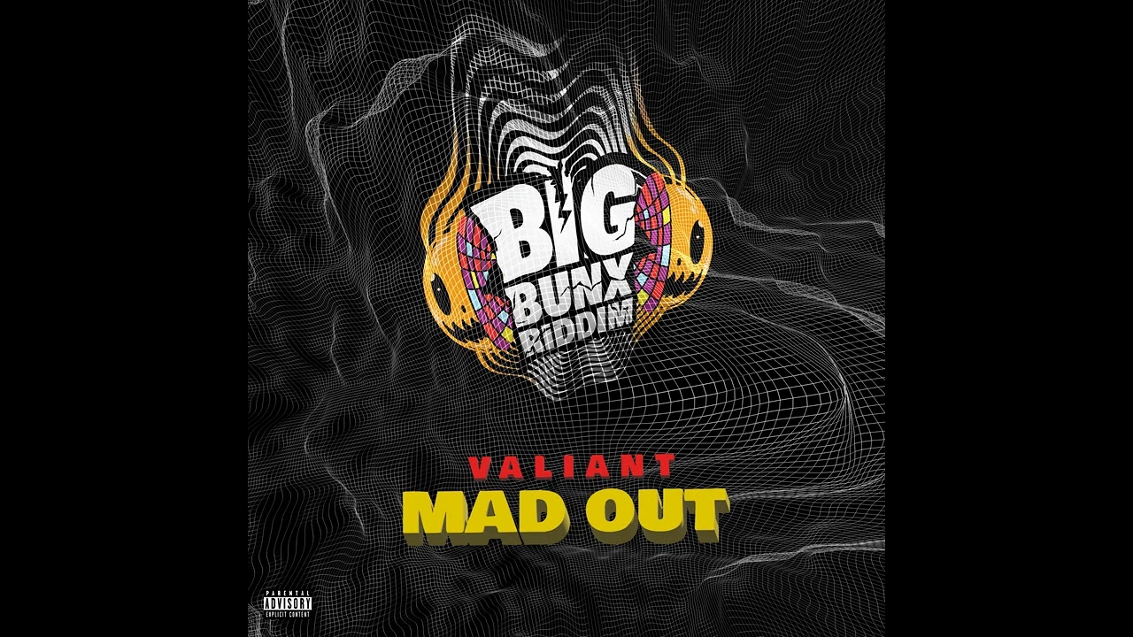 Valiant - Mad Out (Official Audio)