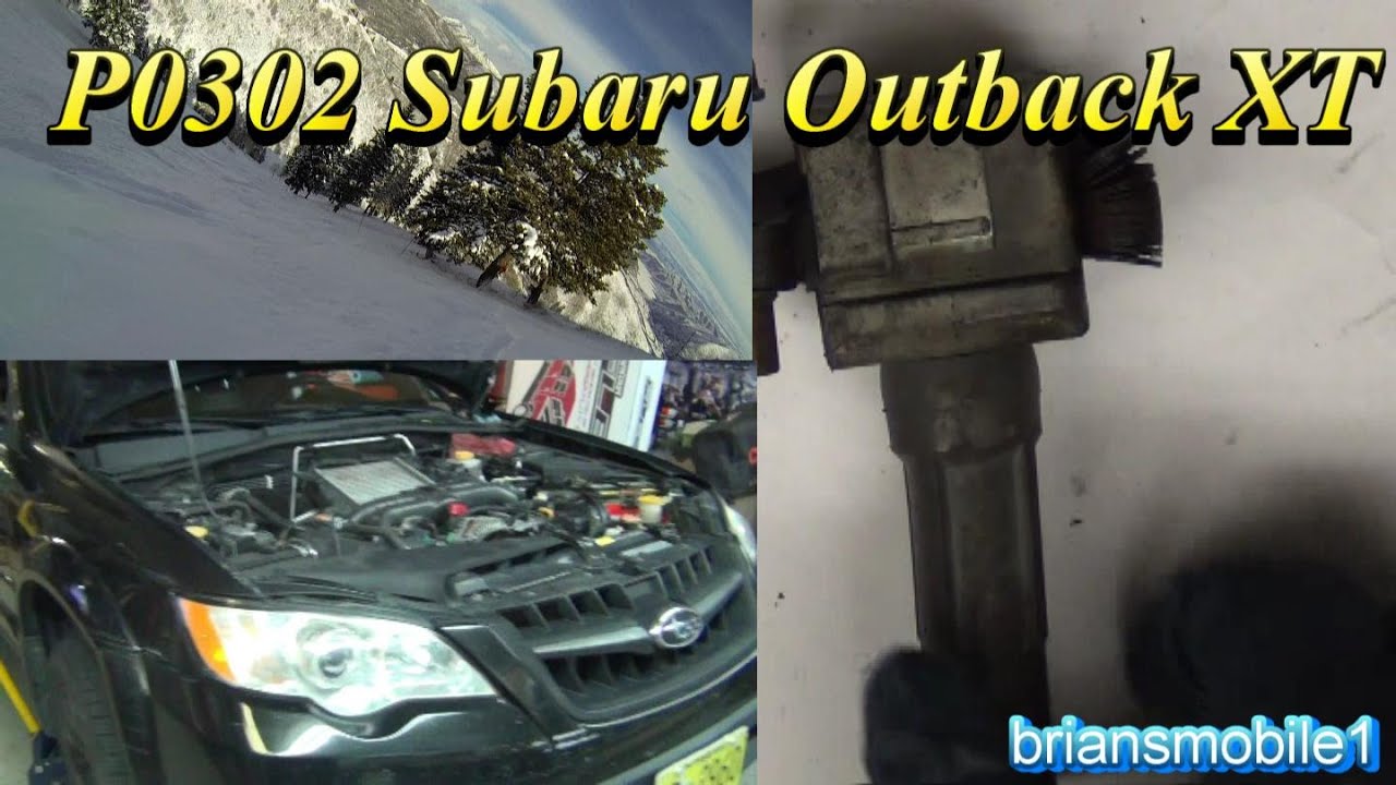 08 Outback XT P0302 Misfire