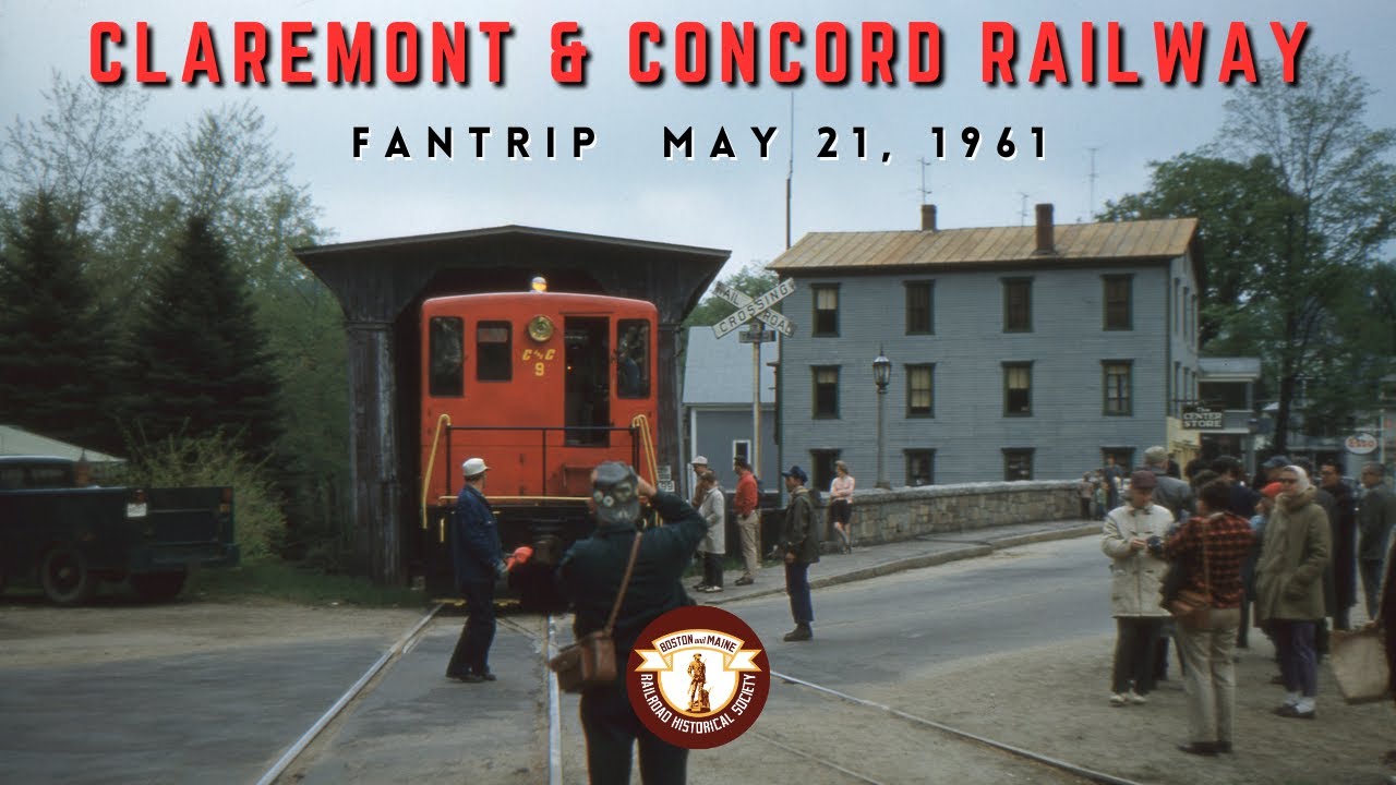 Claremont & Concord Railway Fantrip — May 21, 1961