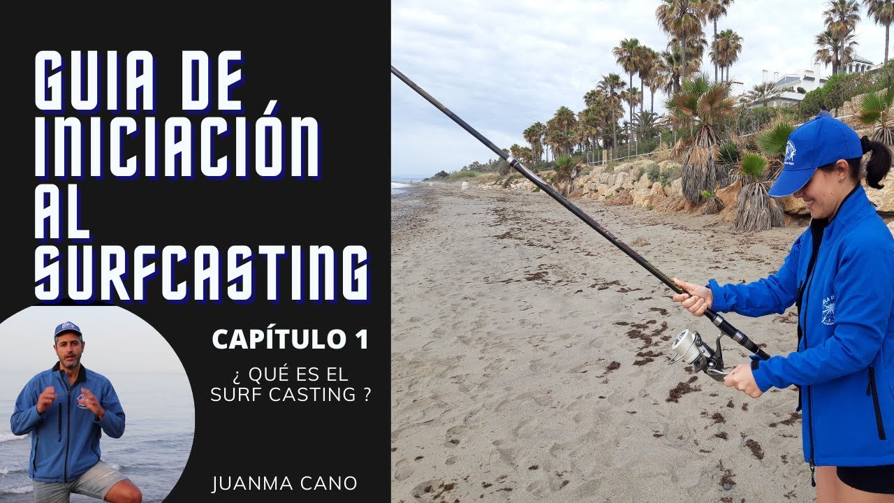 ¿ Qué es el surf casting ? GUIA DE INICIACIÓN AL SURFCASTING. # 1