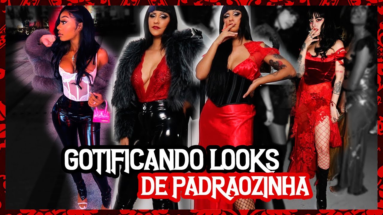 GOTIFICANDO LOOKS DE PADRÃOZINHA #2 | NOSFEROTIKA