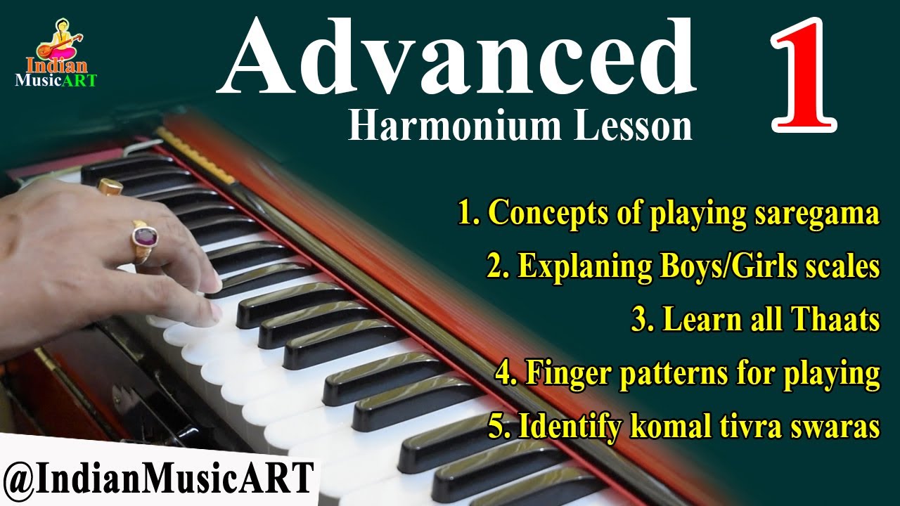 Advanced Harmonium Lessons #1 | Playing SaReGaMa, Thaats, Fingering, Komal Tivra