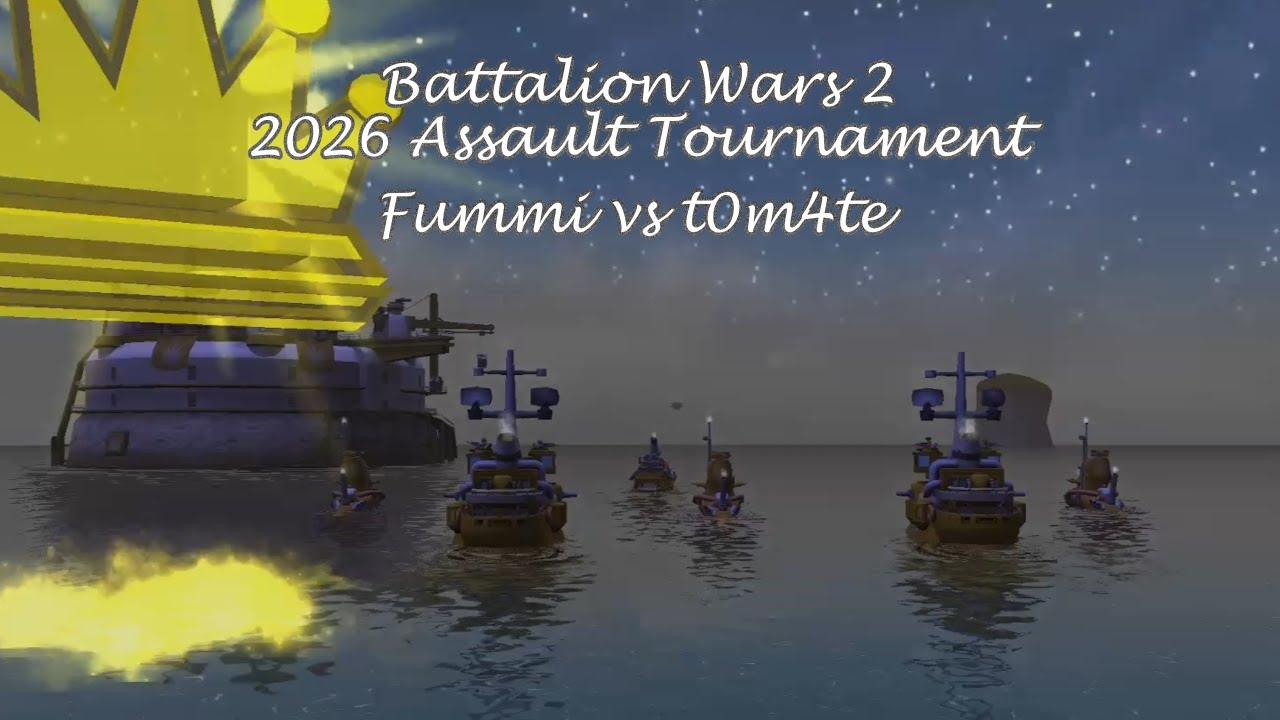 Battalion Wars 2 Assault Tournament  - 2026 - vs t0m4te
