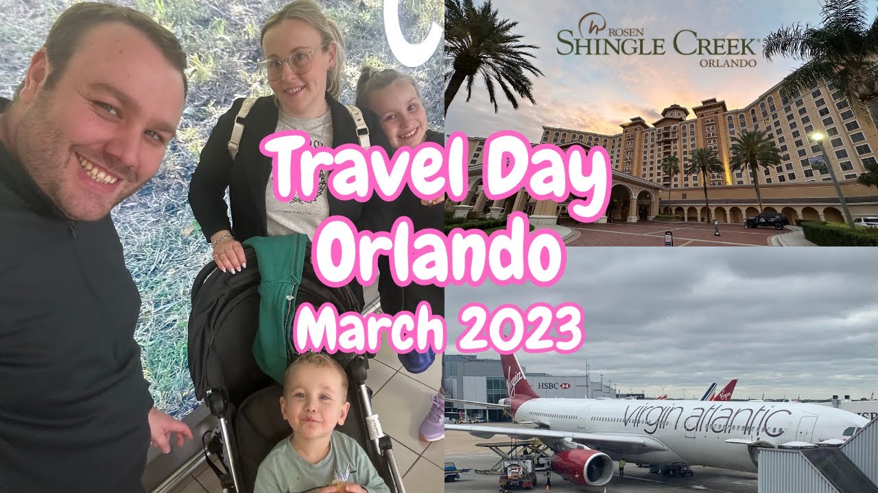 Orlando Travel Day | Flying to Orlando With Virgin Atlantic | Rosen Shingle Creek