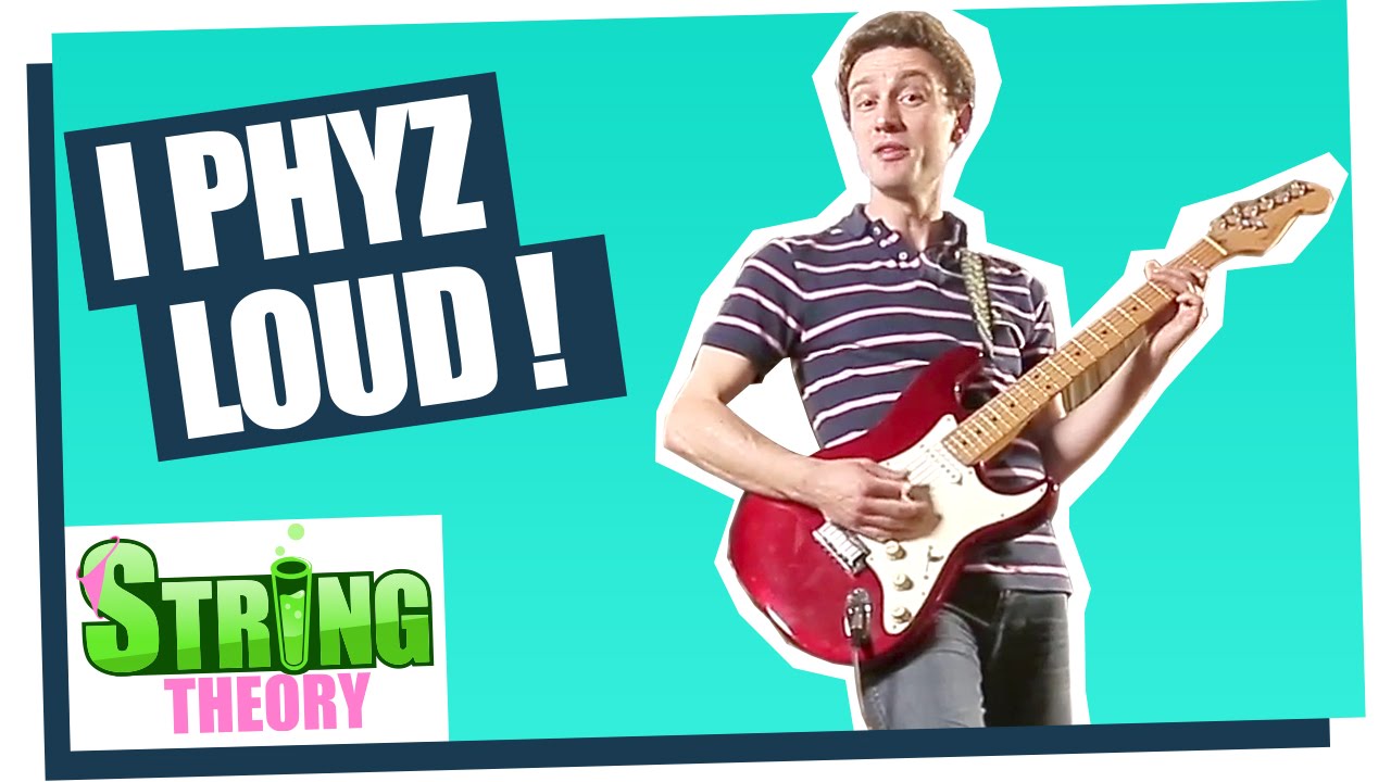 Tout sur l’acoustique par David Louapre de ScienceEtonnante - I Phyz Good #01 - String Theory