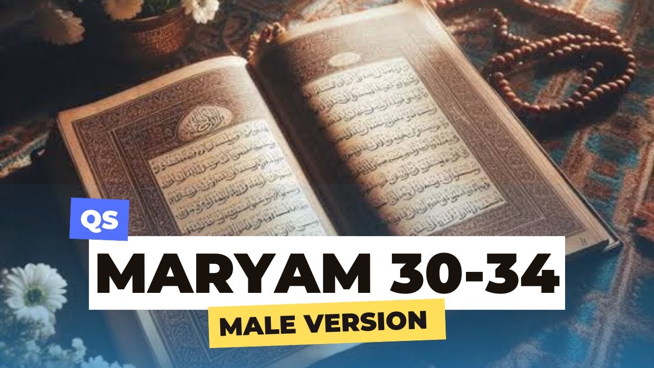QS Maryam 30-34 30 Menit