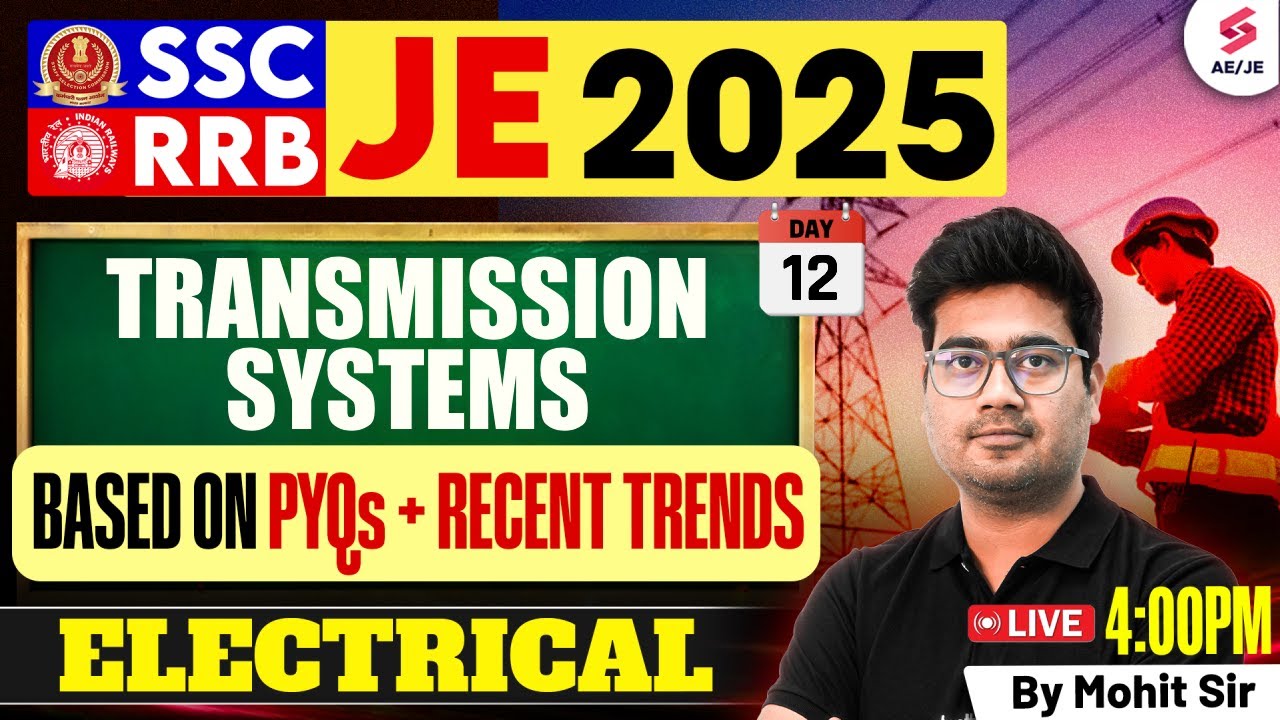 Transmission Systems for SSC JE/ RRB JE 2025 | SSC JE/ RRB JE Electrical Classes by Mohit Sir