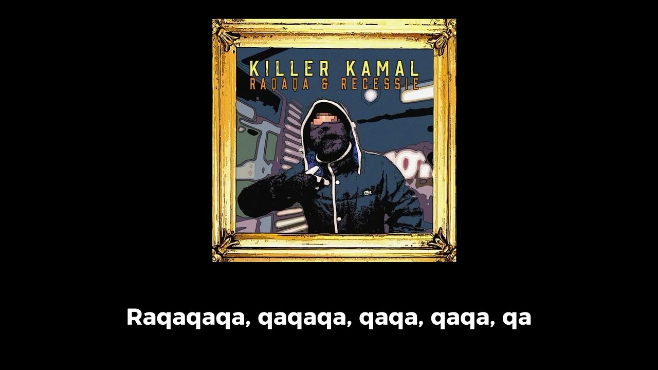 Raqaqa - Killer Kamal
