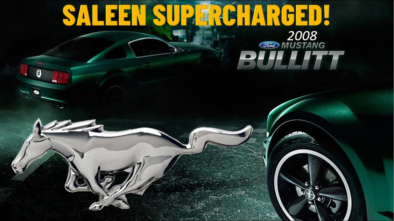 Saleen Supercharged 2008 Mustang GT Bullitt Edition