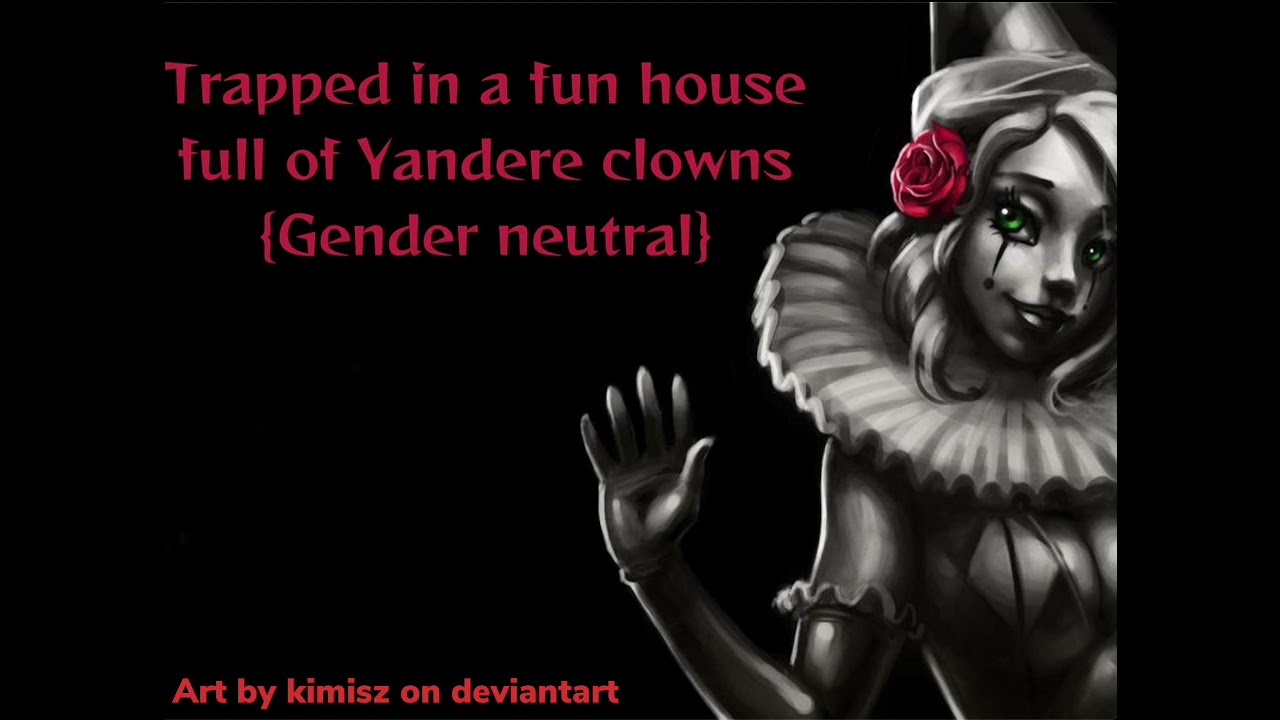 Trapped in a fun house full of Yandere clowns {Halloween special} {Role-play ASMR} {Collaboration}