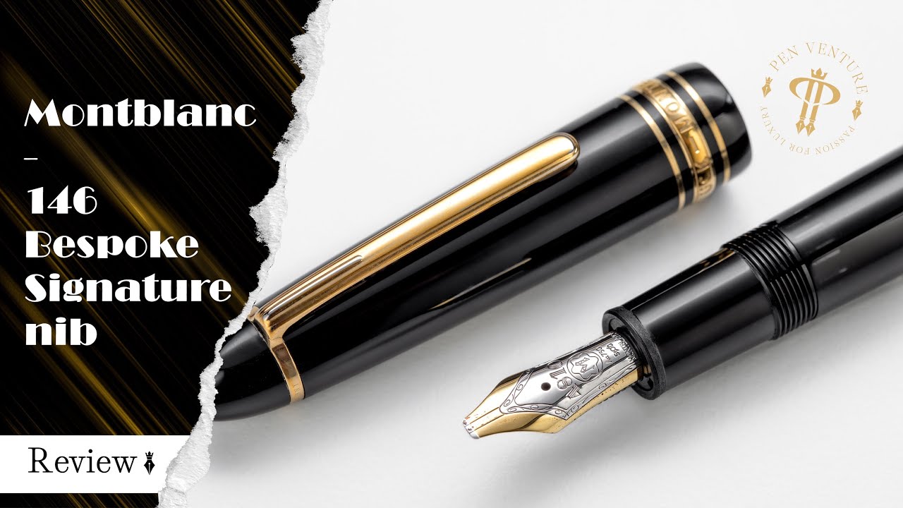 Montblanc - 146 Bespoke ✍🏻 Signature Nib