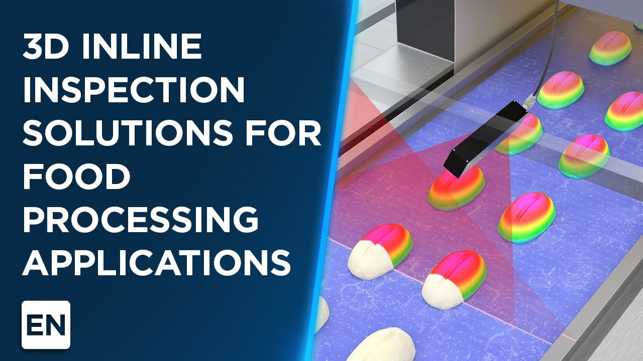 LMI Webinar - 3D Inline Inspection Solutions For Food Processing Applications