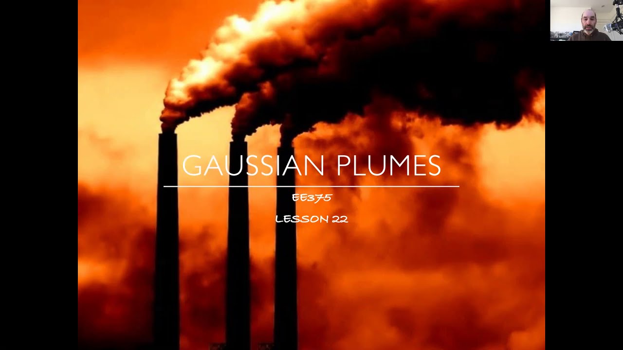 EE375 Lecture 22a: Intro to Gaussian Plume