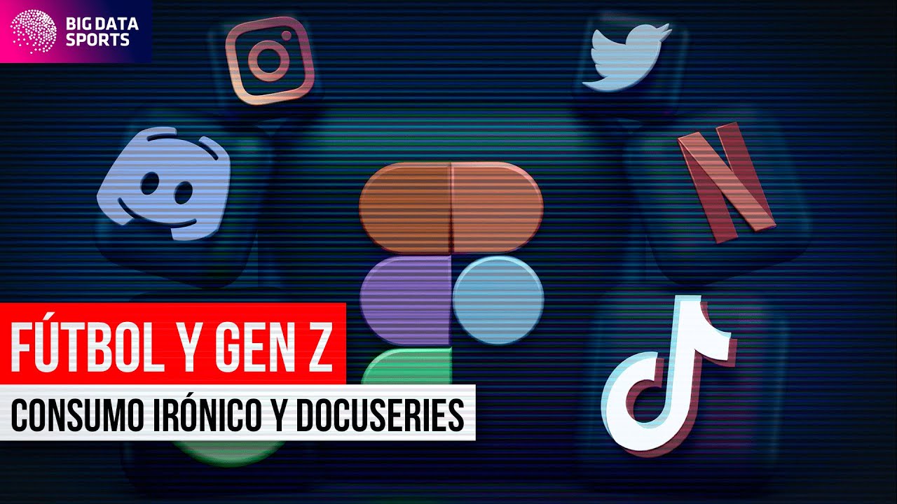 F&uacute;tbol y Generaci&oacute;n Z: el nuevo mainstream dedicado al consumo ir&oacute;nico