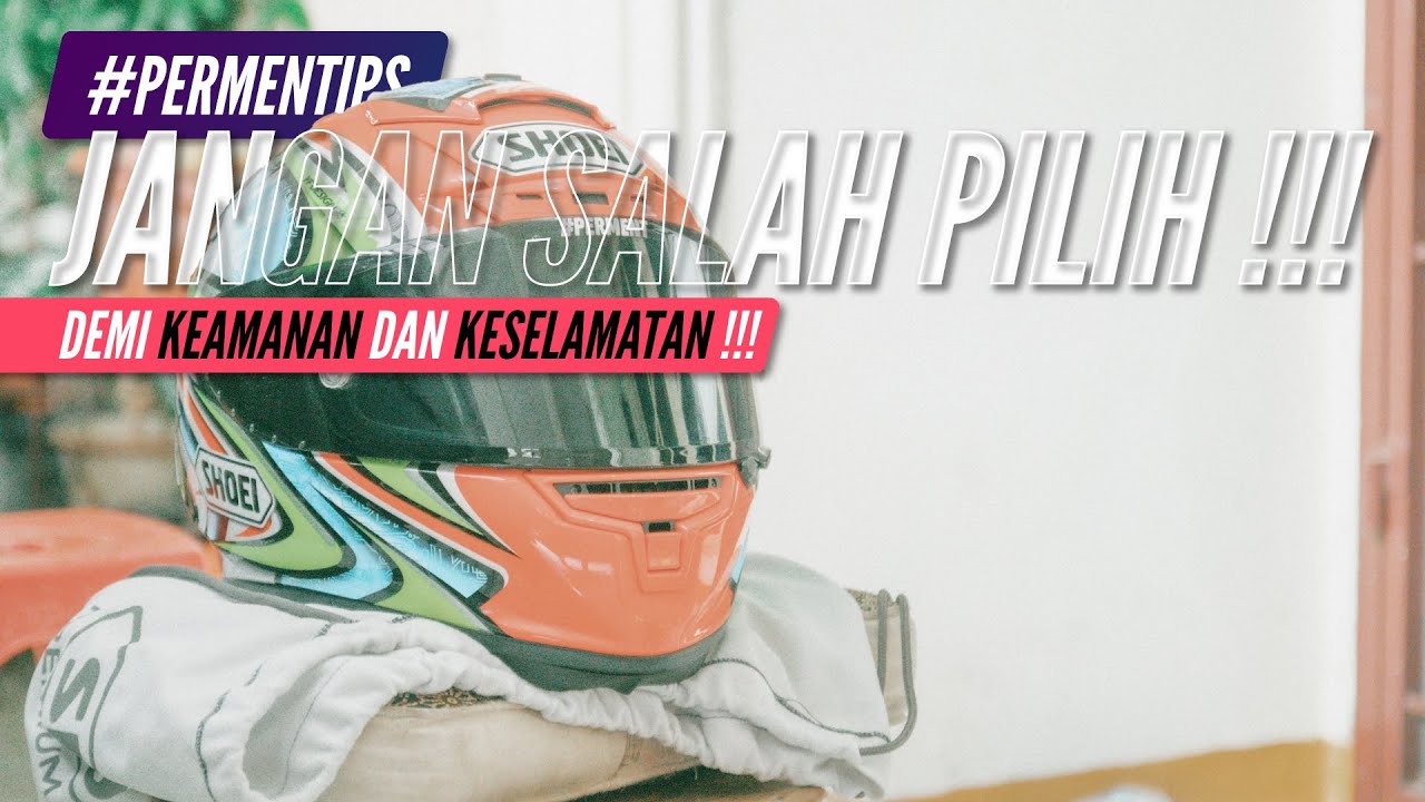 TIPS MEMILIH DAN MEMBELI HELM ALA PERMENT !!! | #PERMENTIPS