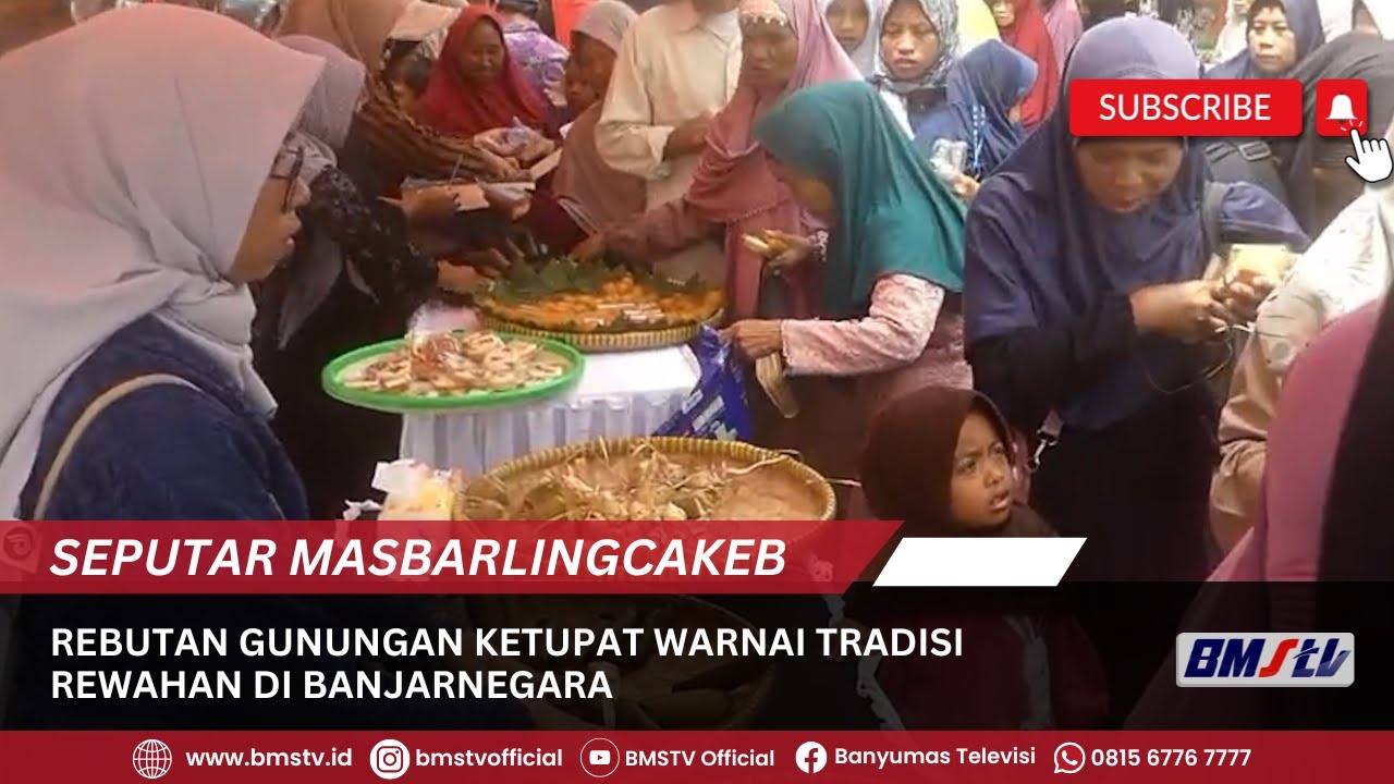 REBUTAN GUNUNGAN KETUPAT WARNAI TRADISI REWAHAN DI BANJARNEGARA