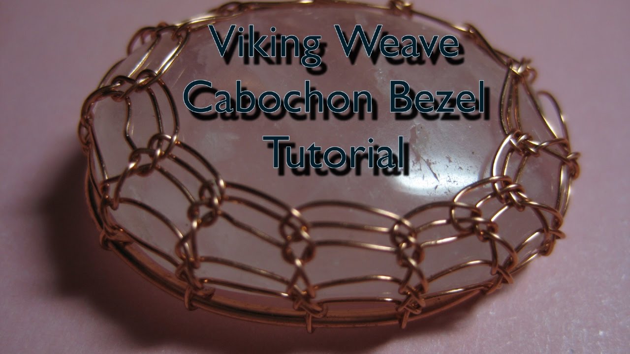 Viking Weave Cabochon Bezel Tutorial