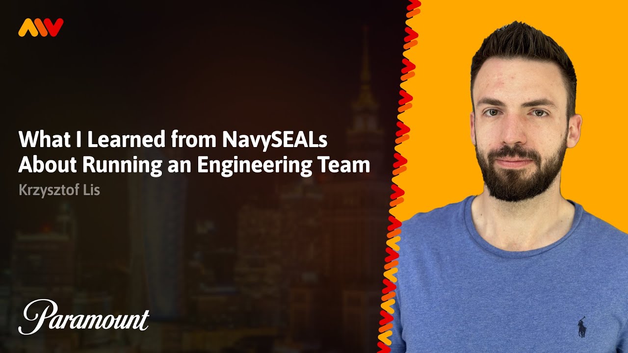Krzysztof Lis – What I Learned from NavySEALs About Running an Engineering Team | MOBILE WARSAW #98