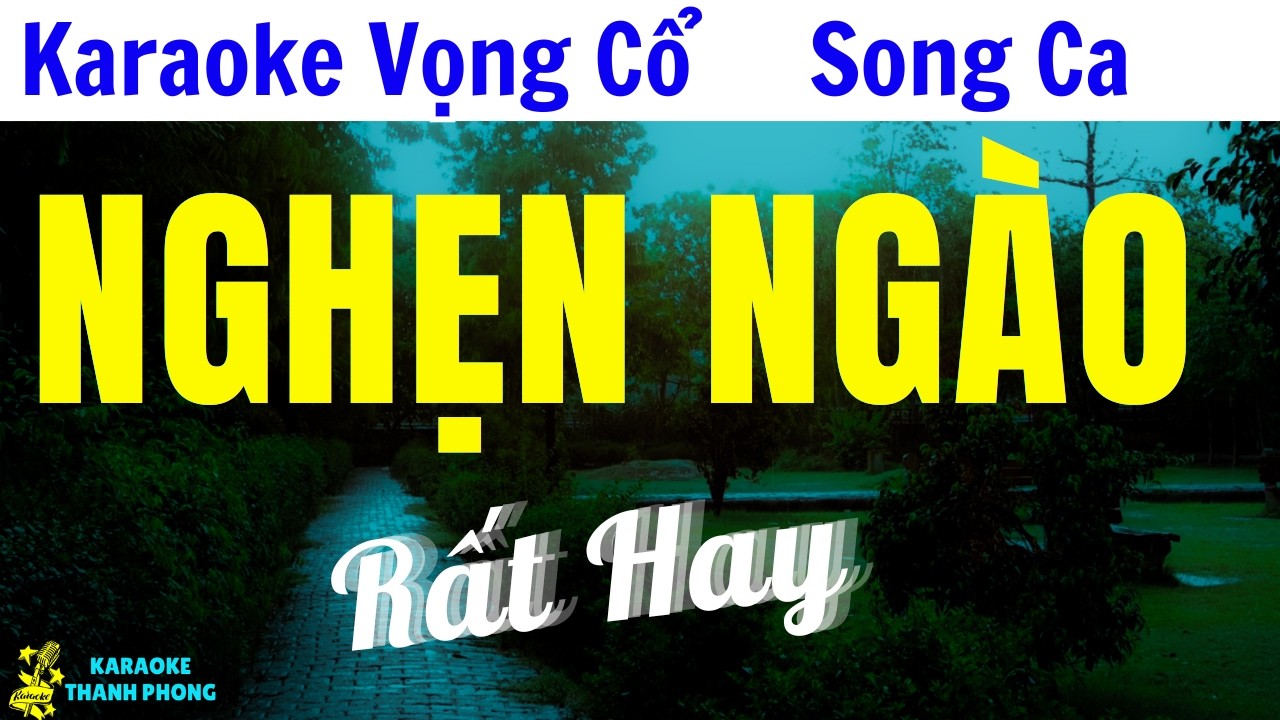 Karaoke Vọng Cổ Nghẹn Ngào Song Ca | Thanh Phong